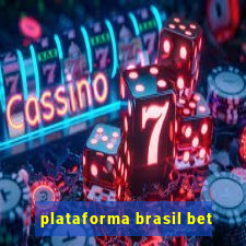 plataforma brasil bet